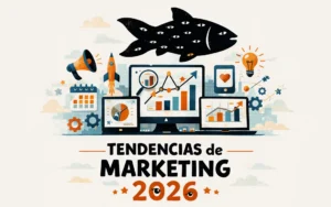 Tendencias de Marketing 2026